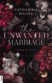 The Unwanted Marriage - Catharina Maura & Ralf Schmitz