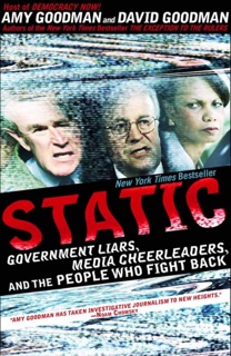 Static by Amy Goodman