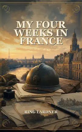 My Four Weeks In France