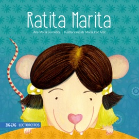 Ratita Marita - Ana María Güiraldes & María José Arce