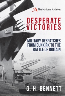 Desperate Victories by G. H. Bennett