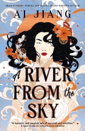 A River From the Sky - Ai Jiang
