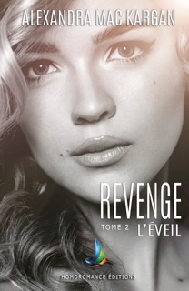 Revenge - tome 2 (Livre lesbien, roman lesbien) by Alexandra Mac Kargan & Roman Lesbien - Homoromance Éditions