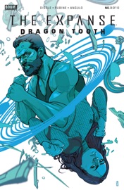 Expanse, The: Dragon Tooth #3 - Andy Diggle