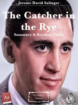 J.D. Salinger - The Catcher in the Rye - Summary & Reading Guide