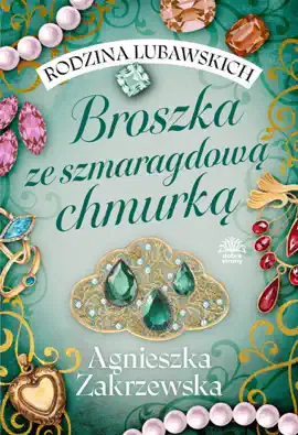 Read: Rodzina Lubawskich t.1. Broszka ze Book szmaragdową chmurką