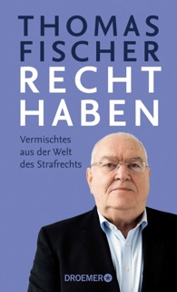 Recht haben by Thomas Fischer