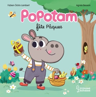 Popotam fête Pâques by Agnès Besson & Fabien Öckto-Lambert