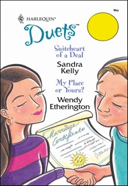 Suiteheart of a Deal and My Place or Yours? - Sandra Kelly & Wendy Etherington