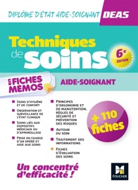 Techniques de soins en fiches mémos - DEAS Diplôme d'Etat Aide-Soignant