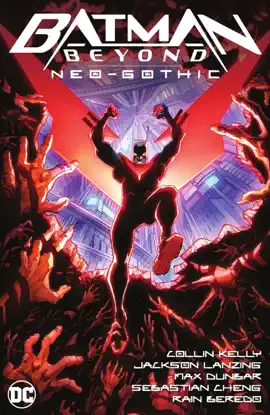 Read: Batman Beyond: Book Neo-Gothic