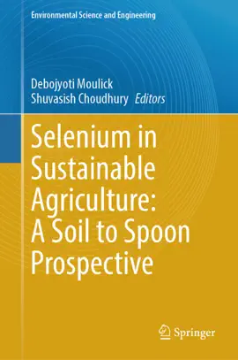 Read: Selenium in Sustainable Agriculture: A Soil Book to Spoon Prospective