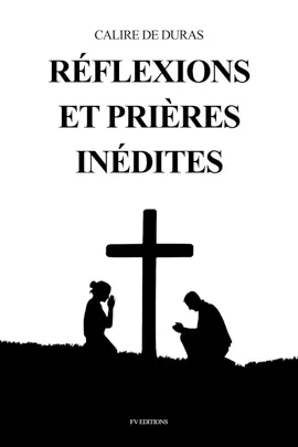 Read: Réflexions Book et prières inédites