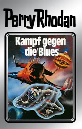 Read: Book Perry Rhodan 20: Kampf gegen die Blues (Silberband)