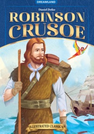 Robinson Crusoe- Illustrated Abridged Classics for Children with Practice Questions