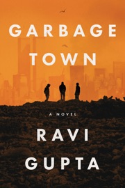 Garbage Town - Ravi Gupta