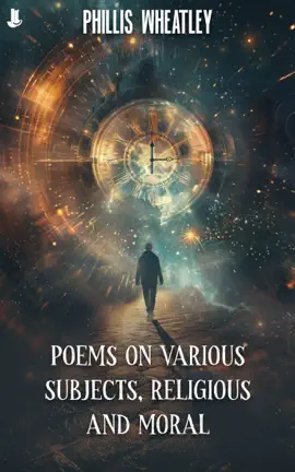 Read: Poems on Various Subjects, Religious and Moral Book