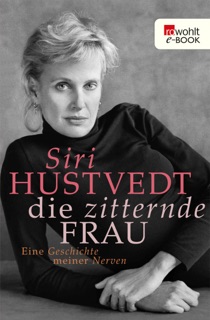 Die zitternde Frau by Siri Hustvedt