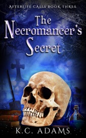 The Necromancer's Secret - KC Adams