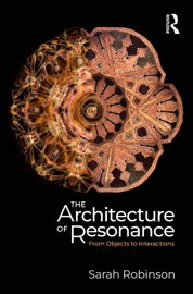 The Architecture of Resonance