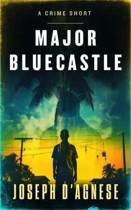 Major Bluecastle: A Crime Short