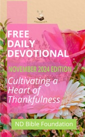 Free Daily Devotional November 2024 Edition - ND Bible Foundation