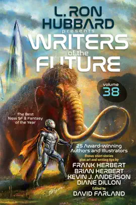 Read: L. Ron Hubbard Presents Writers of the Future Volume 38 Book