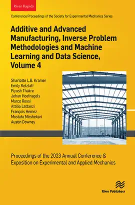 Read: Additive and Advanced Manufacturing, Inverse Book Problem Methodologies and Machine Learning and Data Science, Volume 4
