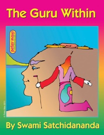 The Guru Within - Swami Satchidananda