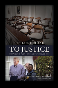 The Long Road to Justice - Amie Williams &amp; Shana Hirsch Cover Art