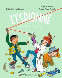 L'espionne, Tome 04 by Marie-Aude Murail & Eglantine Ceulemans