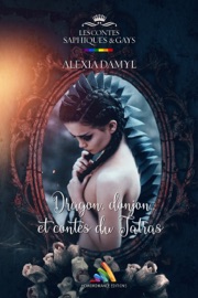 Dragon, donjon et contes du Tatras  Roman lesbien, livre lesbien