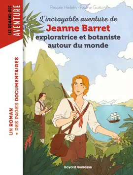 Read: L'incroyable aventure de Jeanne Barret, exploratrice et botaniste autour du monde Book