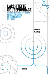 L'architecte de l'espionnage