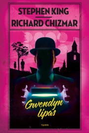 Gwendyn lipas Stephen King, Richard Chizmar & Einari Aaltonen