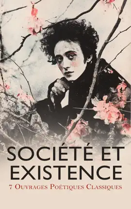 Read: Société et Existence : 7 Ouvrages Poétiques Book Classiques