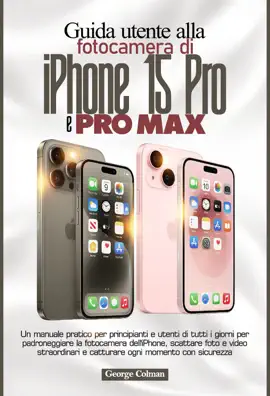 Guida utente alla fotocamera di iPhone 15 Pro e Pro Max