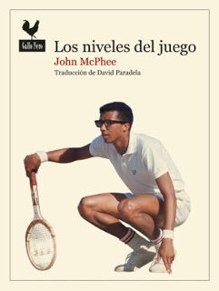 Los niveles del juego by John McPhee