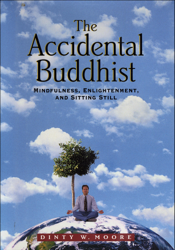 The Accidental Buddhist