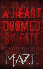 A Heart Doomed By Fate - MAZE Cover Art