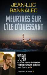 Meurtres sur l'île d'Ouessant. Une enquête du commissaire Dupin : une série diffusée sur France TV