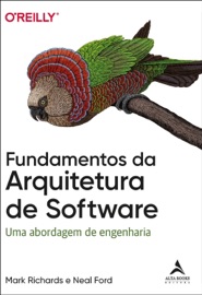 Fundamentos da arquitetura de software - Mark Richards & Neal Ford