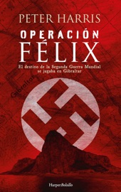 Operación Félix - Peter Harris