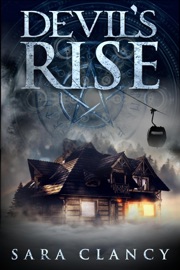 Devil's Rise - Sara Clancy & Scare Street