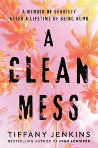 A Clean Mess - Tiffany Jenkins Cover Art