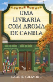 Uma livraria com aroma de canela - Laurie Gilmore