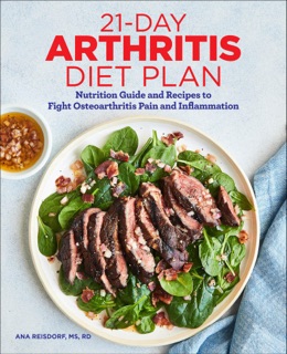 21-Day Arthritis Diet Plan by Ana Reisdorf