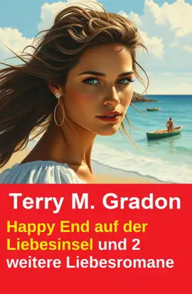 Read: Happy End auf der Liebesinsel und 2 weitere Book Liebesromane