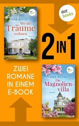 Read: Wo Book die Träume wohnen & Die Magnolienvilla