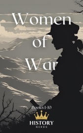 Women of War Omnibus: Books 1-10 - History Nerds